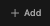 Add button